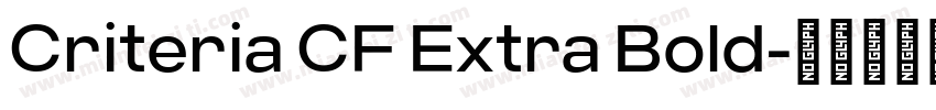 Criteria CF Extra Bold字体转换